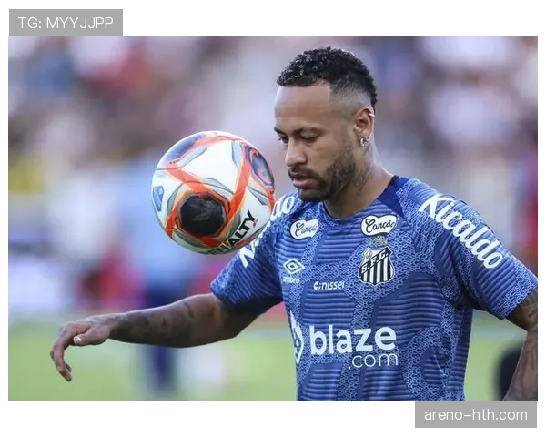 内马尔重返赛场表现稳健，以坚定信念宣告伤愈归来